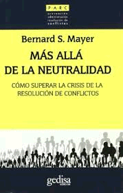 MAS ALLA DE LA NEUTRALIDAD