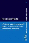 CULTURAS CONTRA CIUDADANIA
