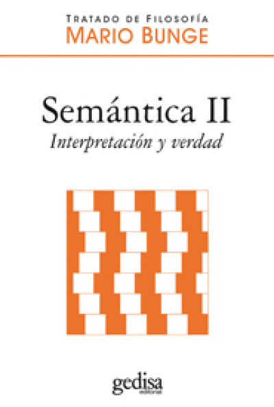 SEMANTICA 2 INTERPRETACION Y VERDAD