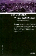 JOVENES Y LAS PANTALLAS, LOS