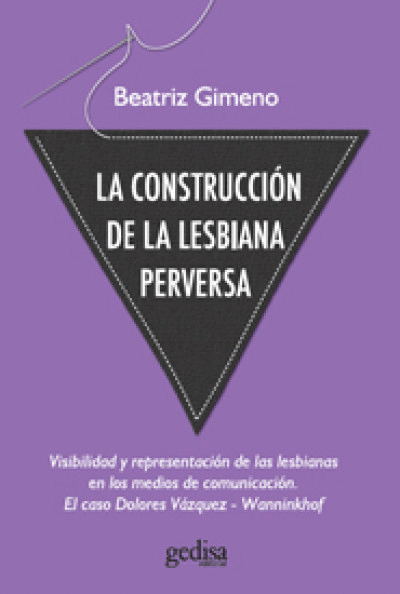 CONTRUCCION DE LA LESBIANA PERVERSA