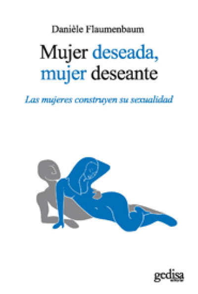 MUJER DESEADA MUJER DESEANTE