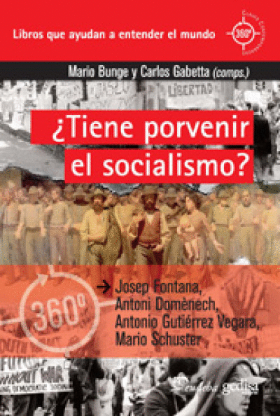 TIENE PORVENIR EL SOCIALISMO?