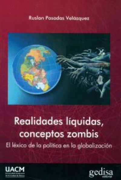 REALIDADES LIQUIDAS, CONCEPTOS ZOMBIS