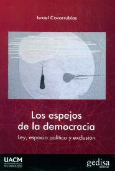 ESPEJOS DE LA DEMOCRACIA, LOS