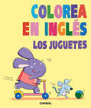 COLOREA EN INGLES, LOS JUGUETES