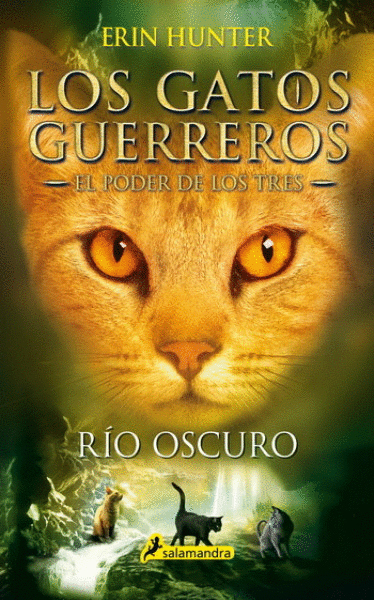 GATOS GUERREROS, LOS. RÍO OSCURO