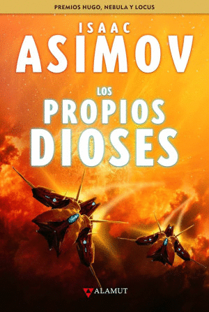 PROPIOS DIOSES, LOS