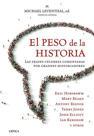 PESO DE LA HISTORIA, EL