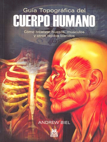 GUIA TOPOGRAFICA DEL CUERPO HUMANO