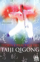 TEORIA Y PRACTICA DEL TAIJI QIGONG