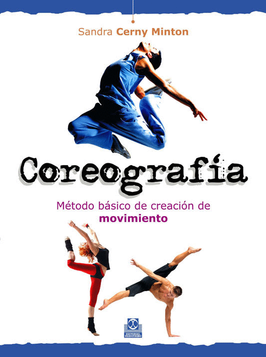 COREOGRAFIA METODO BASICO DE CREACION DE MOVIMIENTO