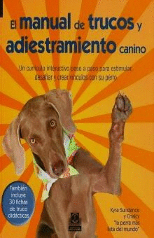 MANUAL DE TRUCOS Y ADIESTRAMIENTO CANINO, EL