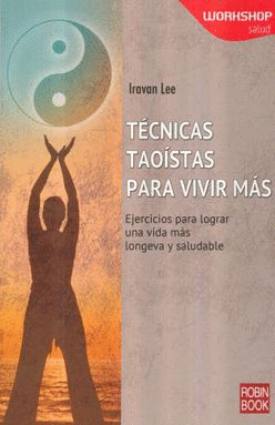 TECNICAS TAOISTAS PARA VIVIR MAS