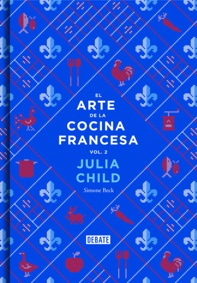 ARTE DE LA COCINA FRANCESA, EL / VOL. 2