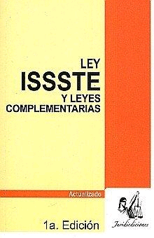 LEY ISSSTE Y LEYES COMPLEMENTARIAS