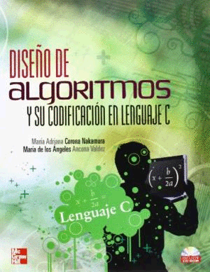 DISEÑO DE ALGORITMOS Y SU CODIFICACION EN LENGUAJE C