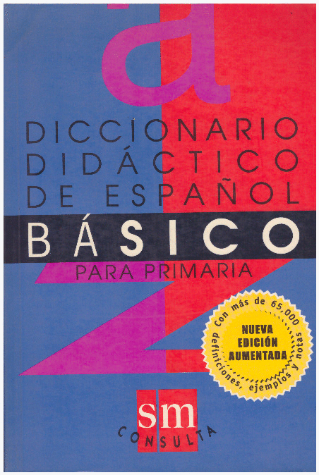 Diccionario Basico De La Lengua Española. Primaria, De Es, Vários.  Editorial Sm Ediciones En Español