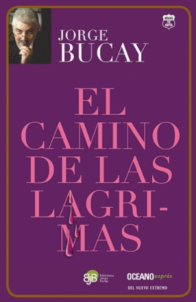 CAMINO DE LAS LAGRIMAS, EL