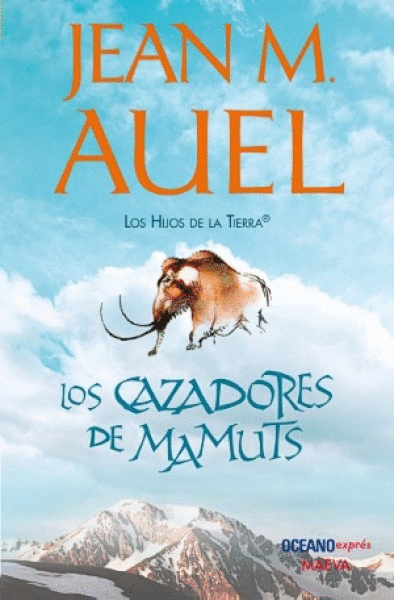 CAZADORES DE MAMUTS, LOS: HIJOS DE LA TIERRA