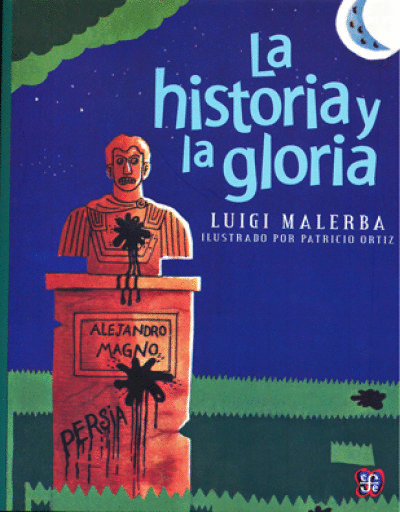 LA HISTORIA Y LA GLORIA