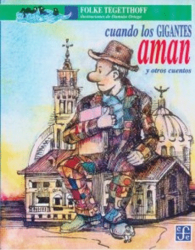CUANDO LOS GIGANTES AMAN
