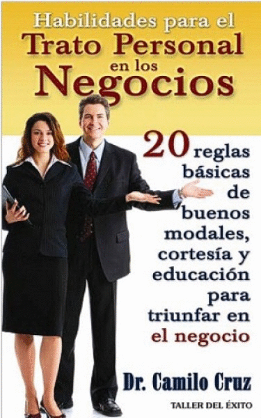 HABILIDADES PARA EL TRATO PERSONAL EN LOS NEGOCIOS