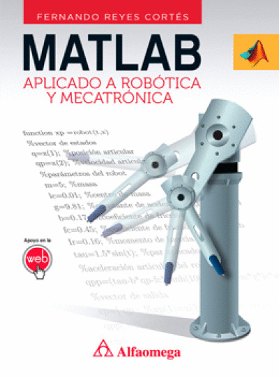 MATLAB APLICADO A ROBOTICA Y MECATRONICA