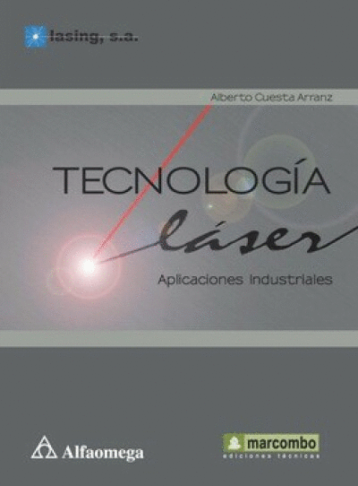 TECNOLOGIA LASER APLICACIONES INDUSTRIALES