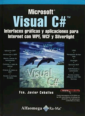 MICROSOFT VISUAL C# INTERFACES GRAFICAS Y APLICACIONES PARA INTERNET