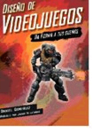DISEÑO DE VIDEOJUEGOS DA FORMA A TUS SUEÑOS