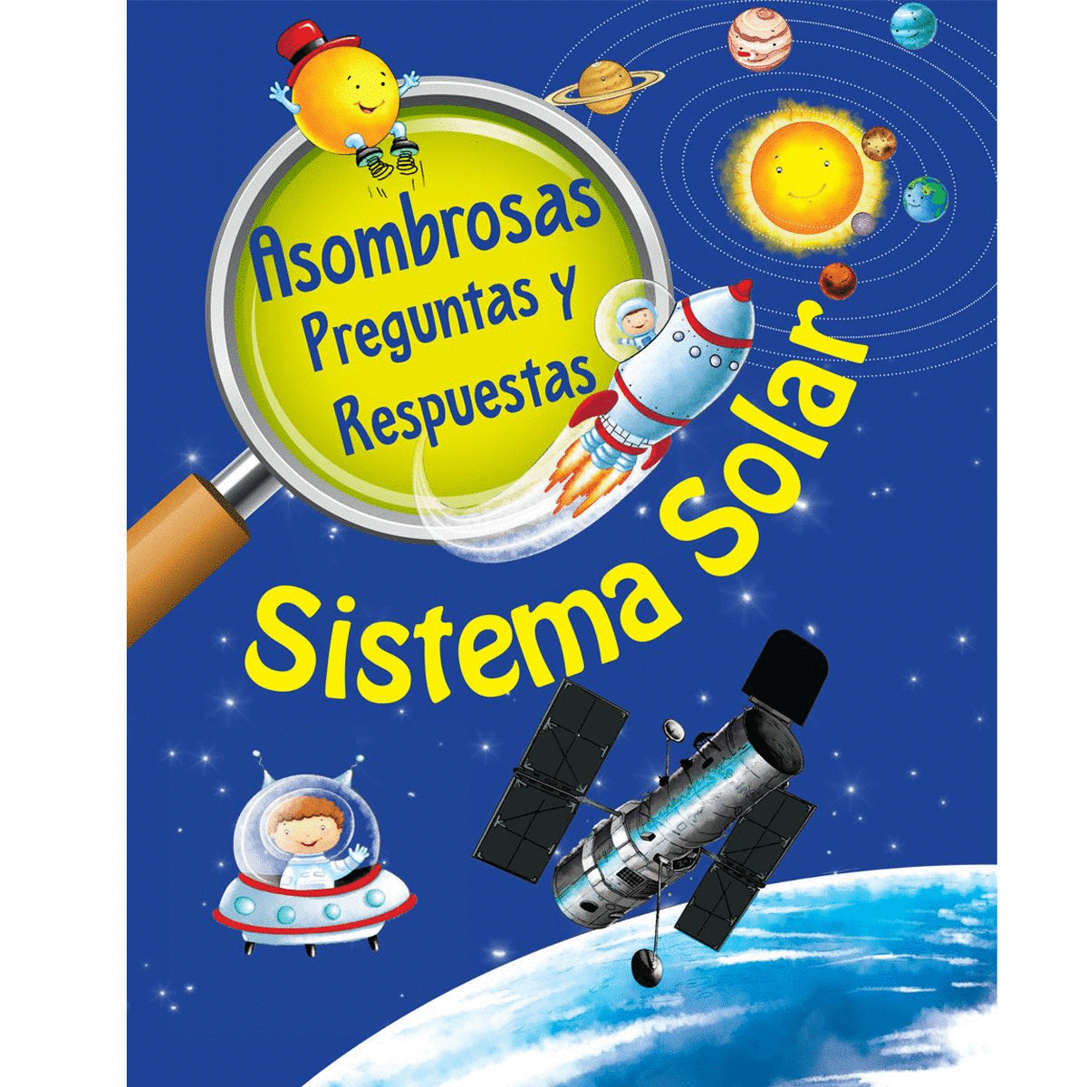 SISTEMA SOLAR. ASOMBROSAS PREGUNTAS Y RESPUESTAS