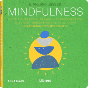 PEQUEÑO LIBRO DEL MINDFULNESS, EL