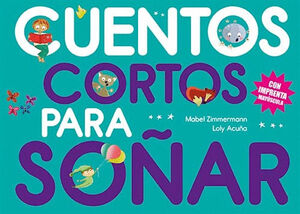 CUENTOS CORTOS PARA SOÑAR 3