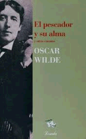 PESCADOR Y SU ALMA Y OTROS CUENTOS, EL