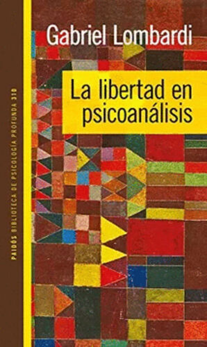 LIBERTAD EN PSICONALISIS, LA