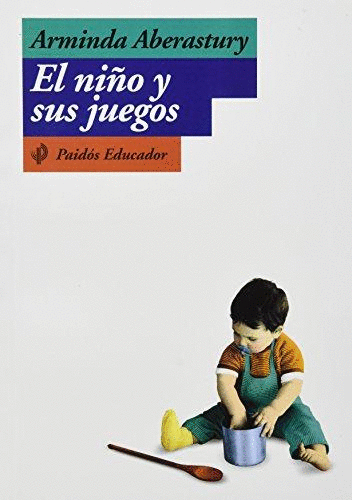NIÑO Y SUS JUEGOS, EL