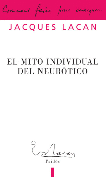 MITO INDIVIDUAL DEL NEUROTICO, EL