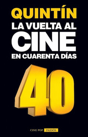 VUELTA AL CINE EN CUARENTA DIAS, LA