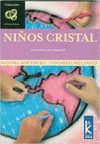 NIÑOS CRISTAL
