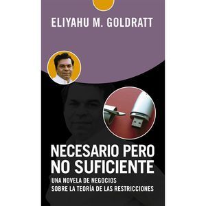 NECESARIO PERO NO SUFICIENTE