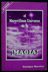 MARAVILLOSO UNIVERSO DE LA MAGIA, EL