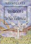 INVITACION A LA NO VIOLENCIA