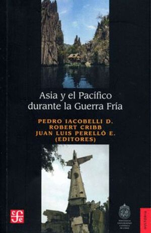 ASIA Y EL PÁCIFICO DURANTE LOS AÑOS DE LA GUERRA FRÍA