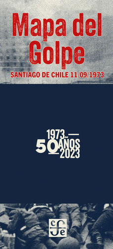 MAPA DEL GOLPE SANTIAGO DE CHILE 11/09/1973