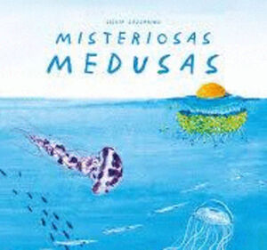 MISTERIOSAS MEDUSAS