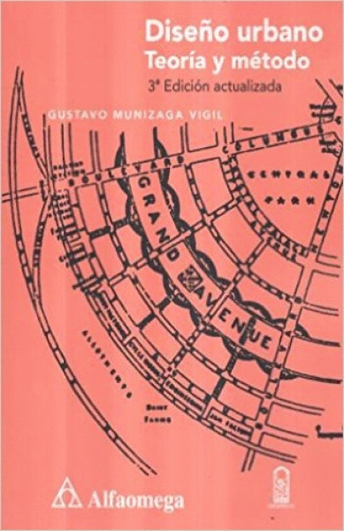 DISEÑO URBANO. TEORIA Y METODO 3RA ED.