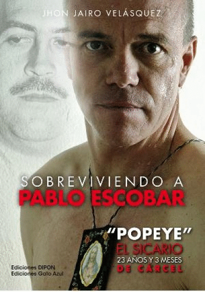 SOBREVIVIENDO A PABLO ESCOBAR