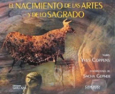 NACIMIENTO DE LAS ARTES Y LO SAGRADO, EL