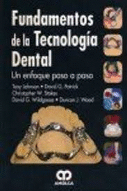 FUNDAMENTOS DE LA TECNOLOGÍA DENTAL